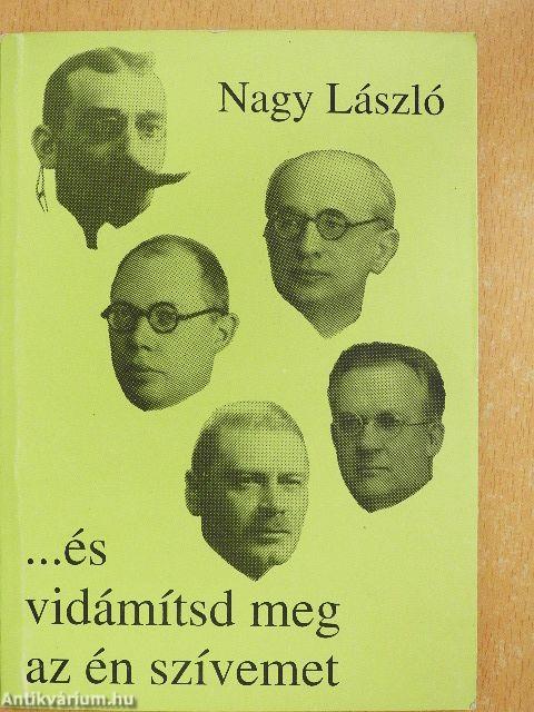 ...és vidámítsd meg az én szívemet