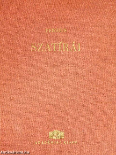 Aulus Persius Flaccus szatírái latinul és magyarul
