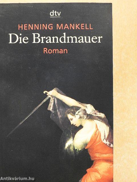 Die Brandmauer