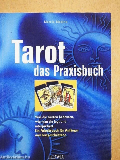 Tarot - Das Praxisbuch