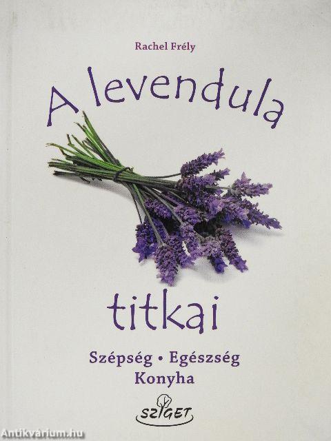 A levendula titkai