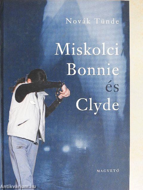 Miskolci Bonnie és Clyde