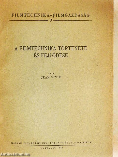 A filmtechnika története és fejlődése