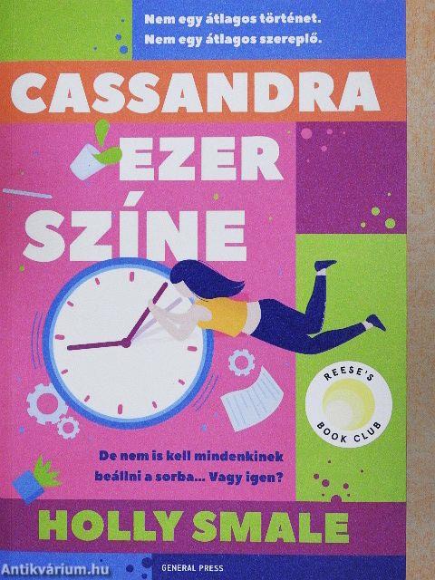Cassandra ezer színe