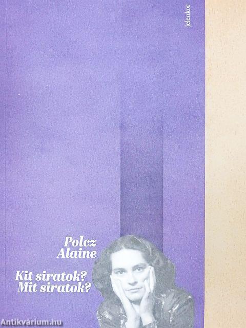 Kit siratok? Mit siratok?