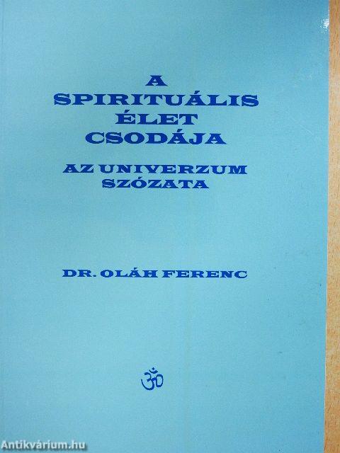 A spirituális élet csodája