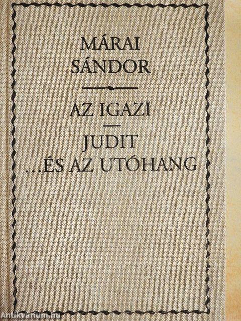 Az igazi/Judit ...és az utóhang