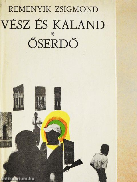 Vész és kaland/Őserdő