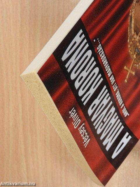 A magyar korona titokzatos története