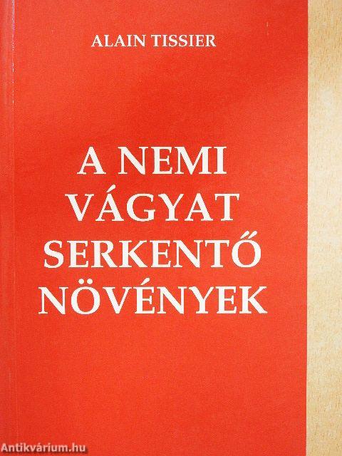 A nemi vágyat serkentő növények