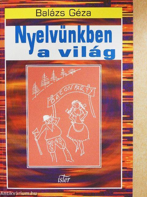 Nyelvünkben a világ