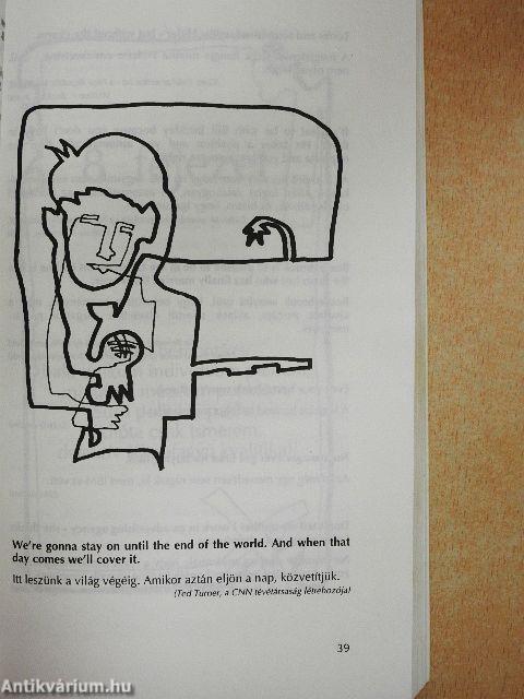 - Hány óra van?, - Úgy érted most?, "What time is it?", "You mean now?"