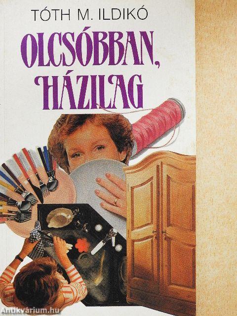 Olcsóbban, házilag
