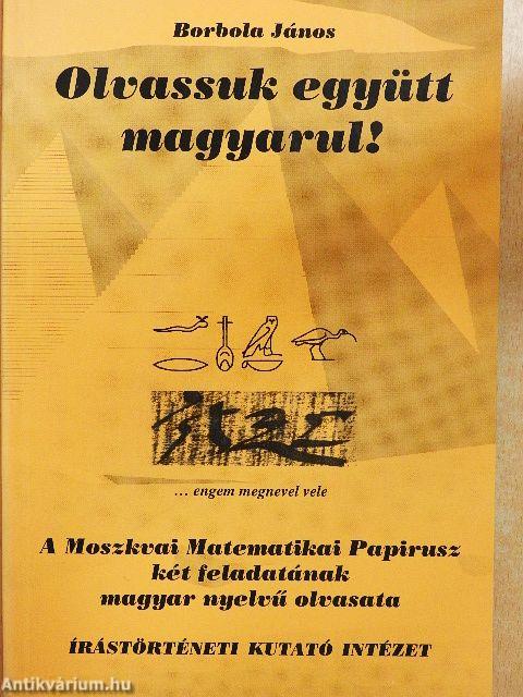 Olvassuk együtt magyarul!