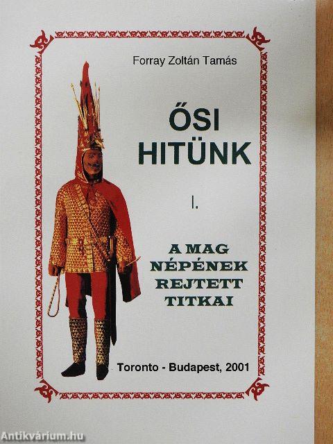 Ősi hitünk I.