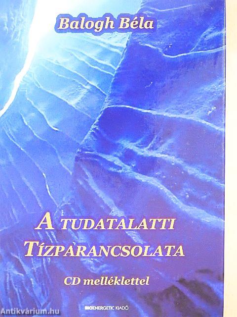 A tudatalatti tízparancsolata 