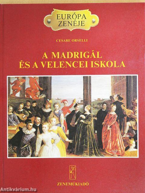 A madrigál és a velencei iskola