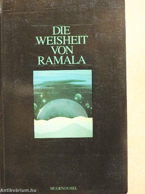 Die Weisheit von Ramala