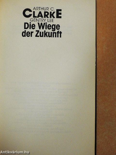 Die Wiege der Zukunft