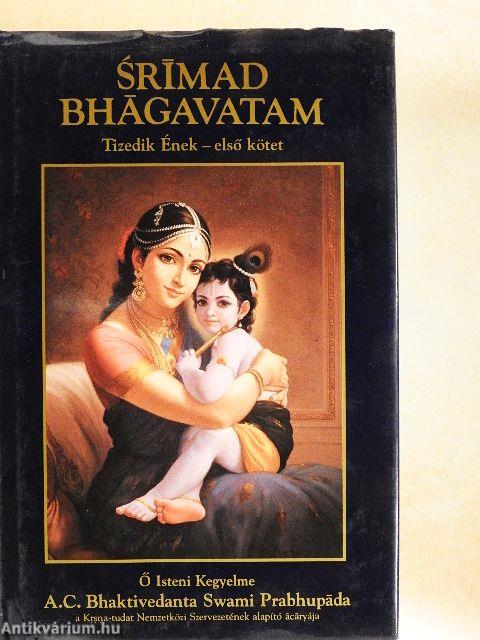 Srímad Bhágavatam - Tizedik Ének I.