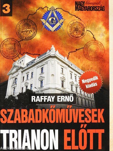 Szabadkőművesek Trianon előtt