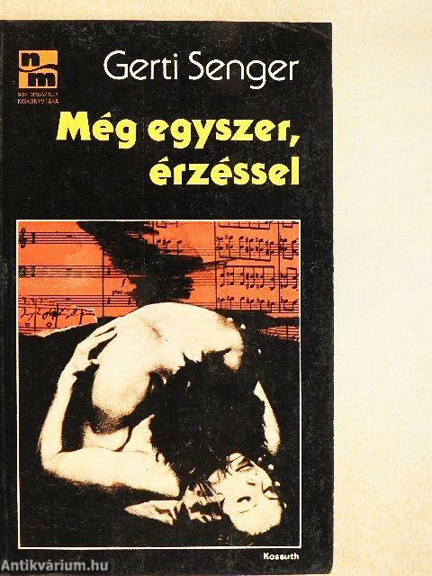 Még egyszer, érzéssel