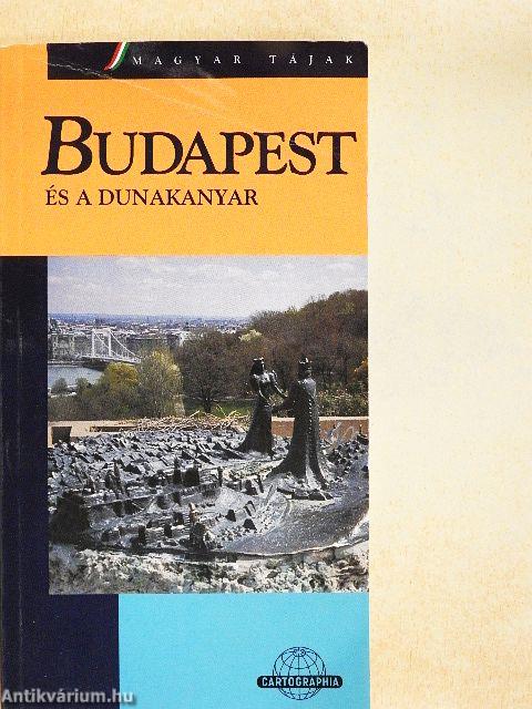 Budapest és a Dunakanyar