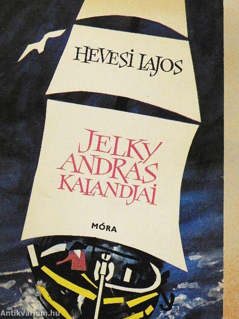 Jelky András kalandjai