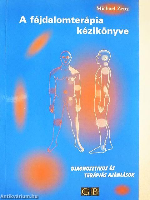 A fájdalomterápia kézikönyve