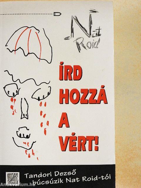 Írd hozzá a vért!