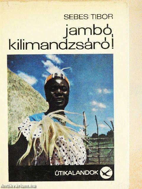 Jambó, Kilimandzsáró!