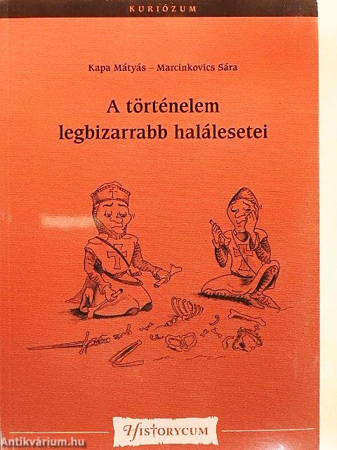 A történelem legbizarrabb halálesetei