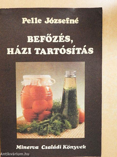Befőzés, házi tartósítás