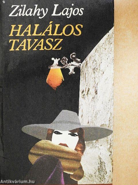 Halálos tavasz/Az ezüstszárnyú szélmalom