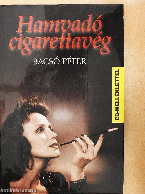 Hamvadó cigarettavég - CD-vel