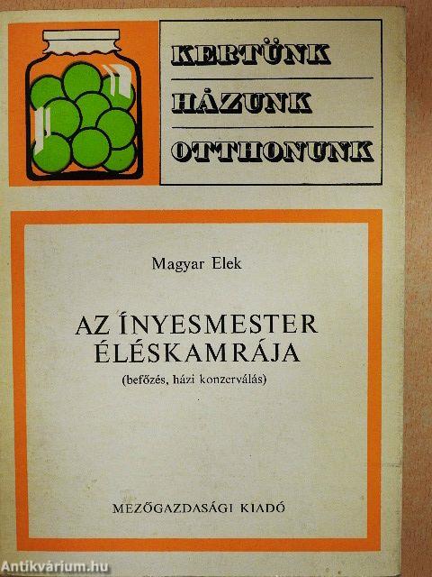 Az Ínyesmester éléskamrája