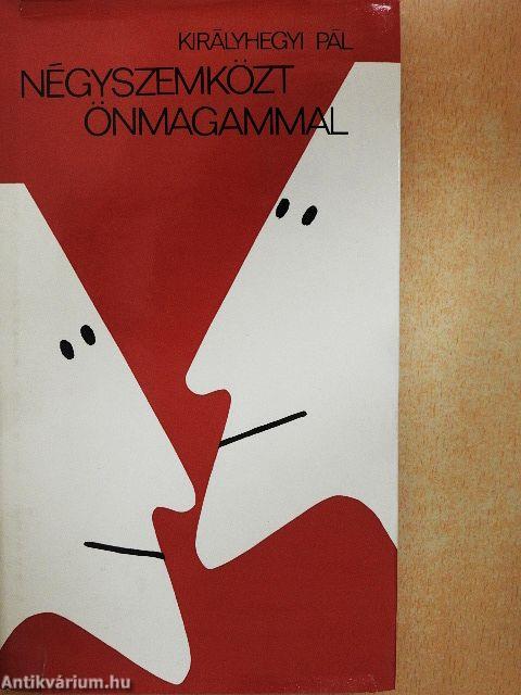 Négyszemközt önmagammal