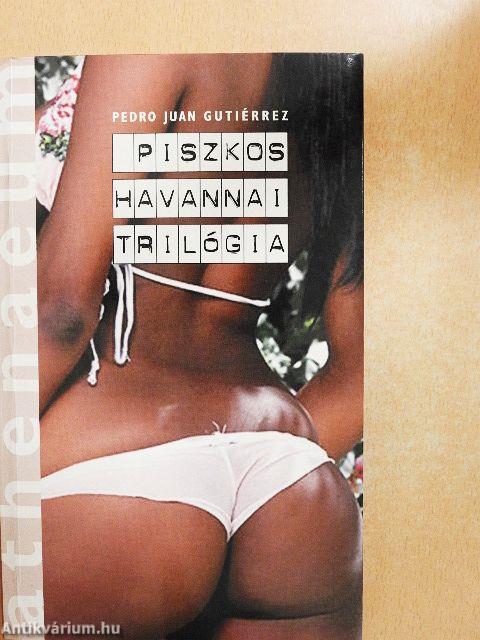 Piszkos havannai trilógia
