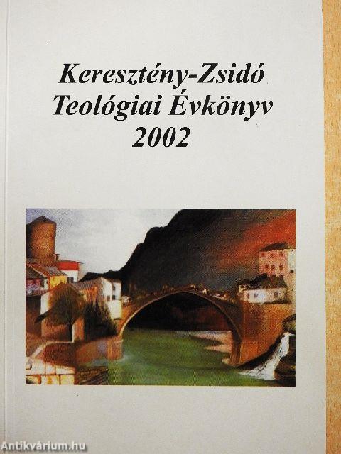 Keresztény-Zsidó Teológiai Évkönyv 2002