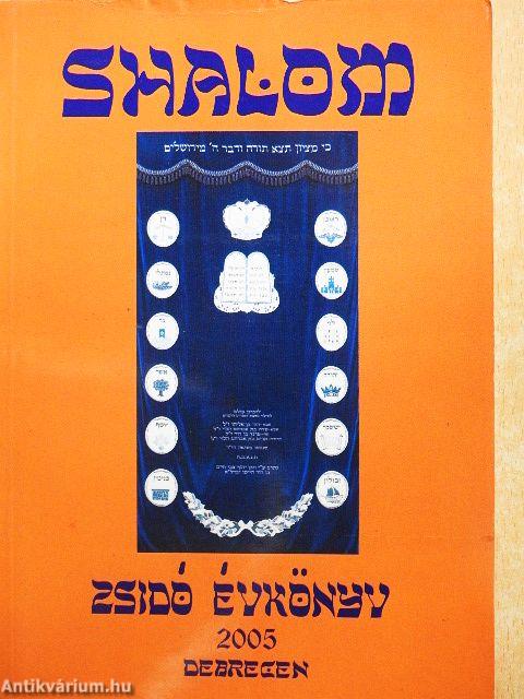 Shalom - Zsidó Tudományos és Művészeti Évkönyv 2005