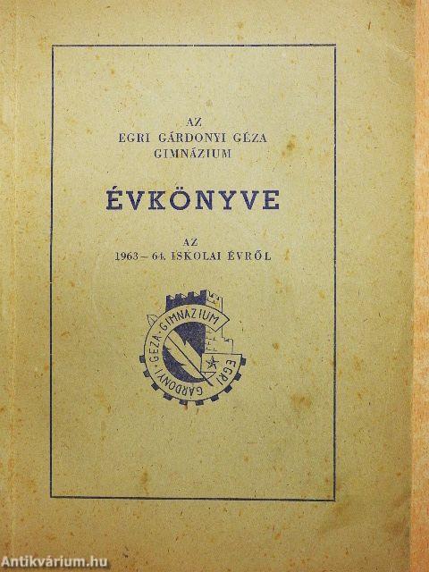 Az Egri Gárdonyi Géza Gimnázium évkönyve az 1963-64. iskolai évről
