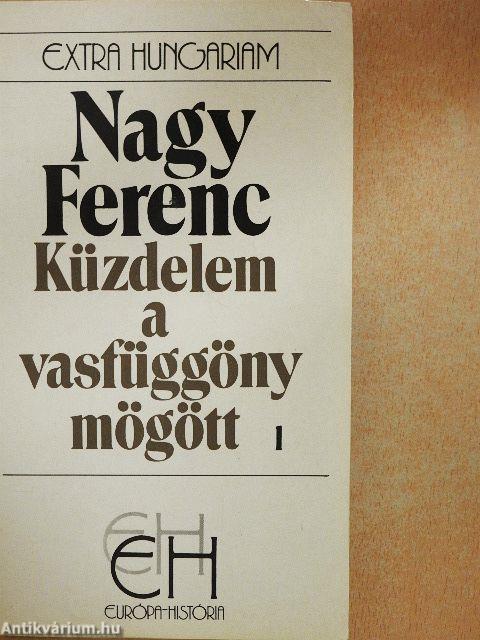 Küzdelem a vasfüggöny mögött 1.