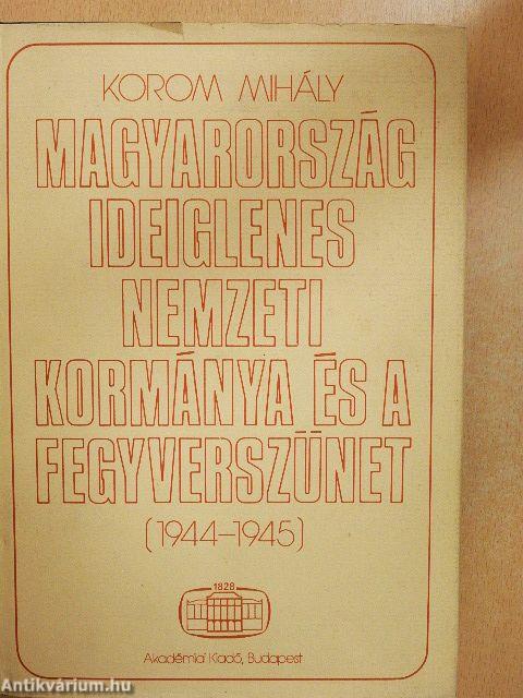 Magyarország ideiglenes nemzeti kormánya és a fegyverszünet