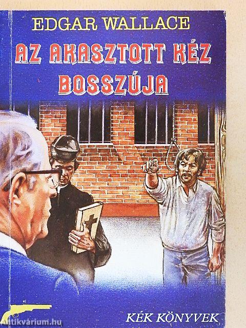 Az akasztott kéz bosszúja