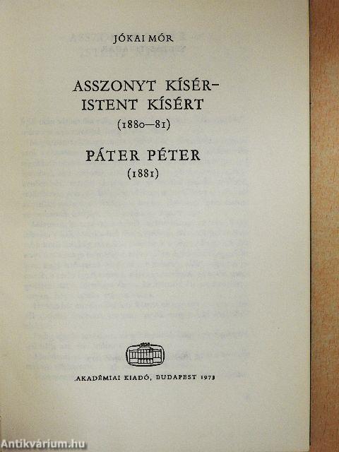 Asszonyt kísér - Istent kísért/Páter Péter