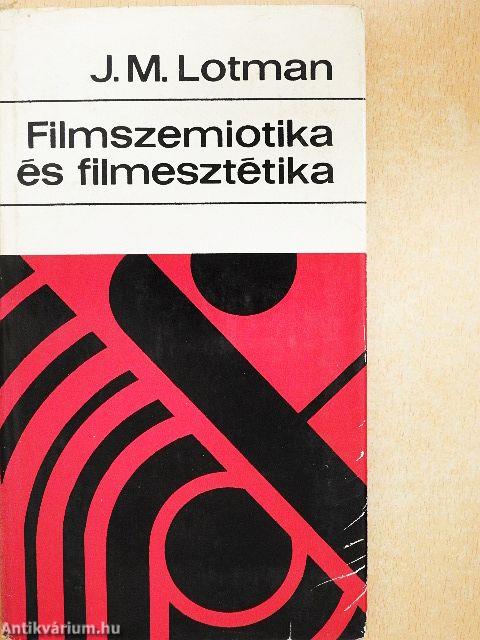 Filmszemiotika és filmesztétika