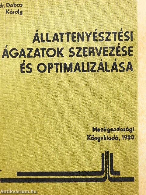 Állattenyésztési ágazatok szervezése és optimalizálása