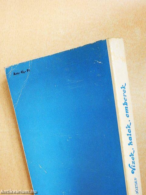 Vizek, halak, emberek