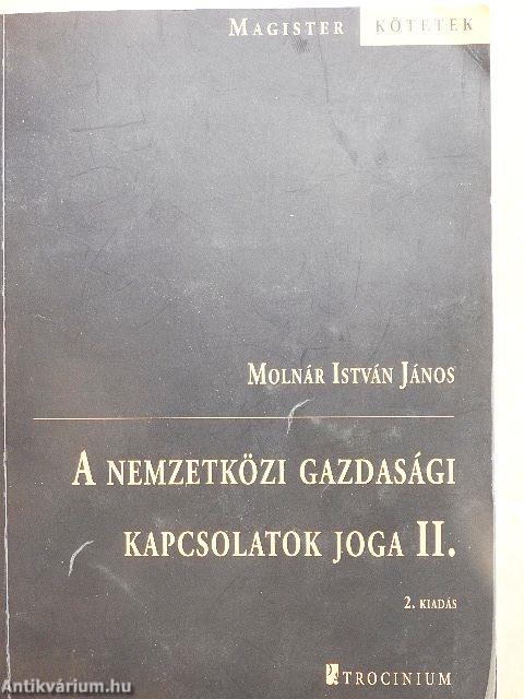 A nemzetközi gazdasági kapcsolatok joga II.