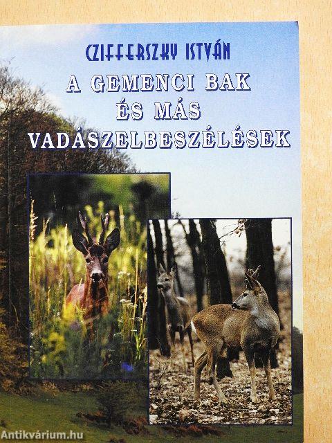 A gemenci bak és más vadászelbeszélések